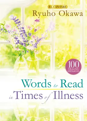 Parole da leggere in tempo di malattia - Words to Read in Times of Illness