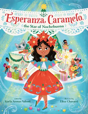 Esperanza Caramelo, la stella di Nochebuena - Esperanza Caramelo, the Star of Nochebuena