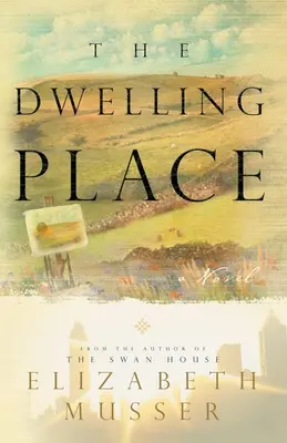 Dimora: (Libro della Casa del Cigno 2) - Dwelling Place: (Swan House Book 2)