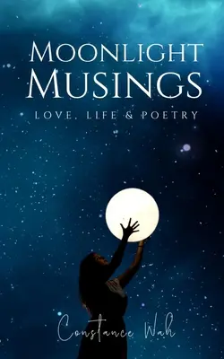 Riflessioni al chiaro di luna - Moonlight Musings
