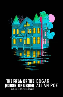 La caduta della casa degli Usher e altri racconti - The Fall of the House of Usher and Other Stories
