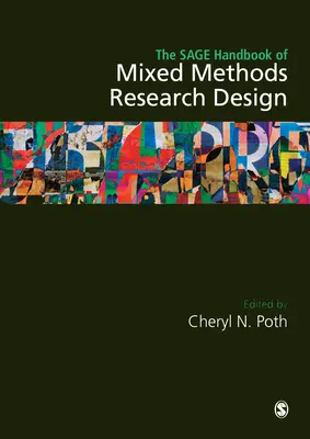 Il Sage Handbook of Mixed Methods Research Design (Manuale di ricerca con metodi misti) - The Sage Handbook of Mixed Methods Research Design
