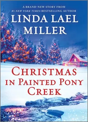Natale a Painted Pony Creek - Christmas in Painted Pony Creek