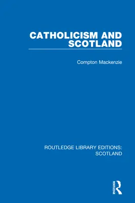 Cattolicesimo e Scozia - Catholicism and Scotland