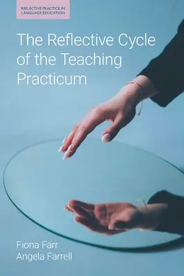 Il ciclo di riflessione del tirocinio di insegnamento - The Reflective Cycle of the Teaching Practicum