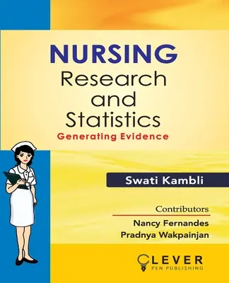 Ricerca e statistiche infermieristiche: Generare prove“”. - Nursing Research and Statistics: Generating Evidence