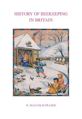 Storia dell'apicoltura in Gran Bretagna - History of Beekeeping in Britain