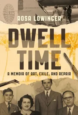 Dwell Time: un libro di memorie sull'arte, l'esilio e la riparazione - Dwell Time: A Memoir of Art, Exile, and Repair