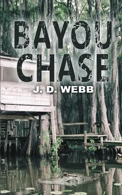 Inseguimento di Bayou - Bayou Chase