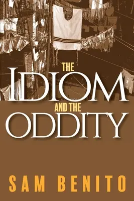 L'idioma e la stranezza - The Idiom and the Oddity