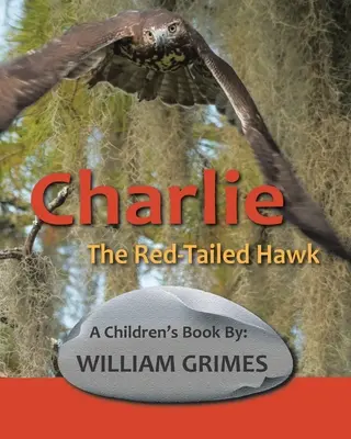 Charlie il falco dalla coda rossa - Charlie the Red-Tailed Hawk