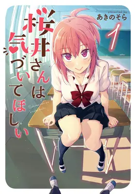 Sakurai-San vuole essere notato Vol. 1 - Sakurai-San Wants to Be Noticed Vol. 1
