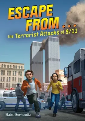 Fuga da . . . gli attacchi terroristici dell'11 settembre - Escape from . . . the Terrorist Attacks of 9/11