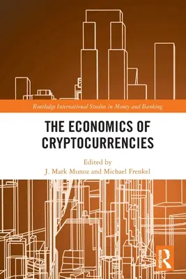 Economia delle criptovalute - The Economics of Cryptocurrencies