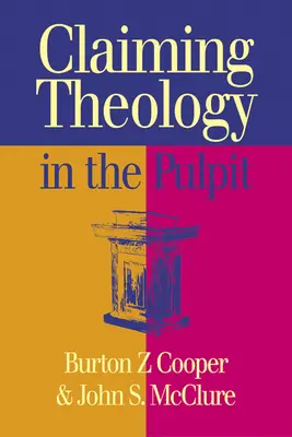 Rivendicare la teologia nel pulpito - Claiming Theology in the Pulpit