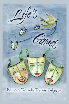 I giochi della vita - Life's Games