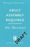 Richiesto il montaggio di un adulto - Torna ai personaggi che avete amato in La vita libresca di Nina Hill! - Adult Assembly Required - Return to characters you loved in The Bookish Life of Nina Hill!
