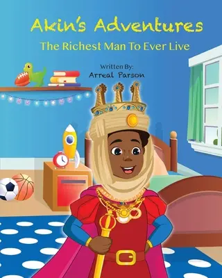 Le avventure di Akin L'uomo più ricco che sia mai esistito - Akin's Adventures The Richest Man To Ever Live