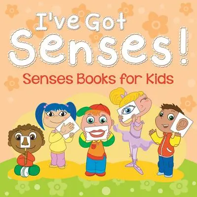 Ho i sensi! Libri sui sensi per bambini - I've Got Senses!: Senses Books for Kids