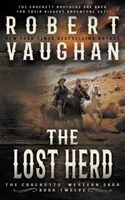 La mandria perduta: Un classico del western - The Lost Herd: A Classic Western
