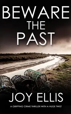 ATTENTI AL PASSATO un avvincente thriller poliziesco con un enorme colpo di scena - BEWARE THE PAST a gripping crime thriller with a huge twist