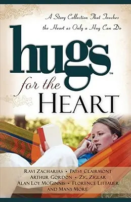 Abbracci per il cuore: Una raccolta di storie che toccano il cuore come solo un abbraccio può fare - Hugs for the Heart: A Story Collection That Touches the Heart as Only a Hug Can Do