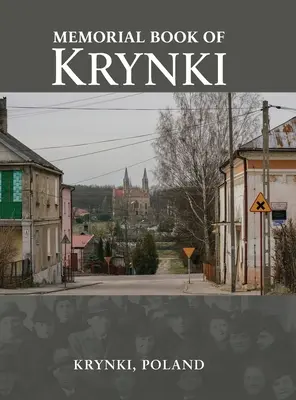 Libro commemorativo di Krynki (Krynki, Polonia) - Memorial Book of Krynki (Krynki, Poland)