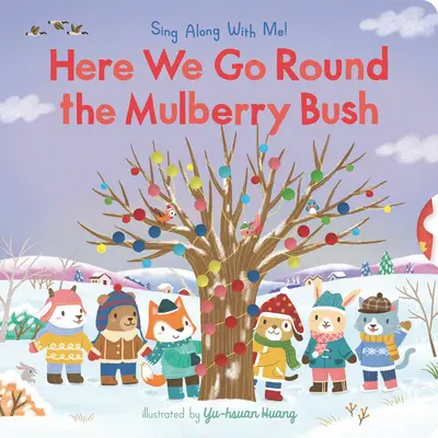 Here We Go Round the Mulberry Bush: Canta insieme a me! - Here We Go Round the Mulberry Bush: Sing Along with Me!