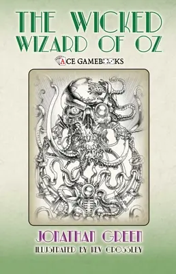Il malvagio mago di Oz - Wicked Wizard of Oz
