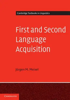 Acquisizione della prima e seconda lingua - First and Second Language Acquisition