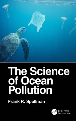 La scienza dell'inquinamento oceanico - The Science of Ocean Pollution