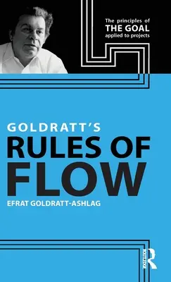 Le regole del flusso di Goldratt - Goldratt's Rules of Flow