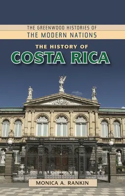 La storia della Costa Rica - The History of Costa Rica