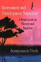 Traiettoria di ambiente e sviluppo - Uno sguardo nuovo su teoria ed empirismo - Environment & Development Trajectory - A Fresh Look on Theory & Empirics