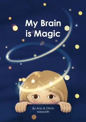 Il mio cervello è magico - My Brain is Magic