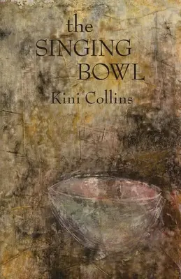 La ciotola che canta - The Singing Bowl