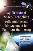Applicazione della tecnologia spaziale con l'adattamento della gestione ingegneristica per il monitoraggio dell'inquinamento - Application of Space Technology with Fitting of Engineering Management for Pollution Monitoring