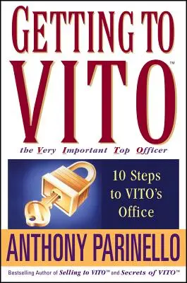 Arrivare a Vito, l'ufficiale superiore molto importante: 10 passi per arrivare all'ufficio di Vito - Getting to Vito the Very Important Top Officer: 10 Steps to Vito's Office