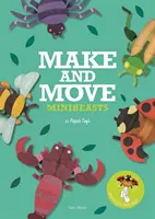 Fai e muovi: Minibeasti - 12 pupazzi di carta da stampare e far giocare - Make and Move: Minibeasts - 12 Paper Puppets to Press Out and Play