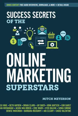 I segreti del successo delle superstar del marketing online - Success Secrets of the Online Marketing Superstars
