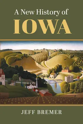 Una nuova storia dell'Iowa - A New History of Iowa