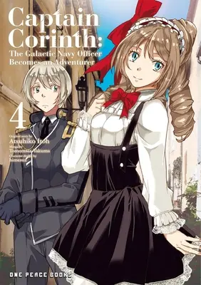 Capitano Corinth Volume 4: L'ufficiale della Marina Galattica diventa un avventuriero - Captain Corinth Volume 4: The Galactic Navy Officer Becomes an Adventurer