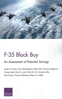 Acquisto del blocco F-35: Una valutazione dei potenziali risparmi - F-35 Block Buy: An Assessment of Potential Savings