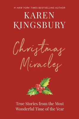 Miracoli di Natale: Storie vere dal periodo più meraviglioso dell'anno - Christmas Miracles: True Stories from the Most Wonderful Time of the Year