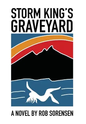 Il cimitero del re della tempesta - Storm King's Graveyard
