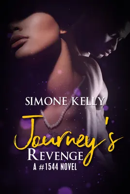 La vendetta del viaggio: Un romanzo del #1544 - Journey's Revenge: A #1544 Novel