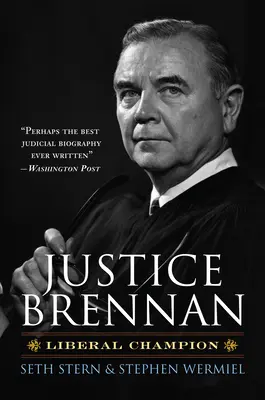 Il giudice Brennan: Campione liberale - Justice Brennan: Liberal Champion