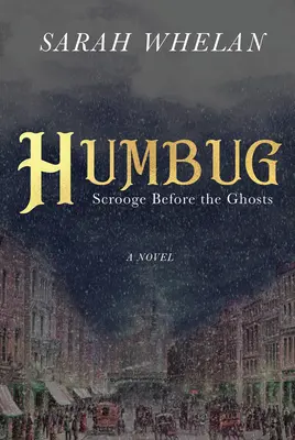 Humbug: Scrooge prima dei fantasmi - Humbug: Scrooge Before the Ghosts