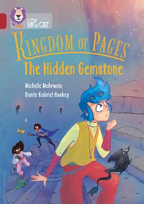 Collins Big Cat -- Il regno delle pagine: La pietra preziosa nascosta: Banda 14/Ruby - Collins Big Cat -- Kingdom of Pages: The Hidden Gemstone: Band 14/Ruby