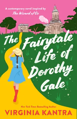 La vita da favola di Dorothy Gale - The Fairytale Life of Dorothy Gale